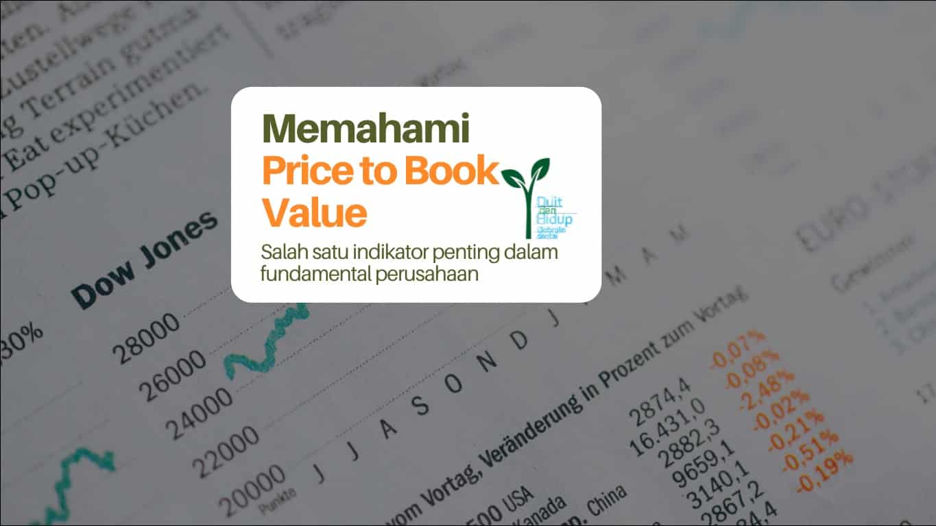 Memahami Price to Book Value Saham dengan Santai