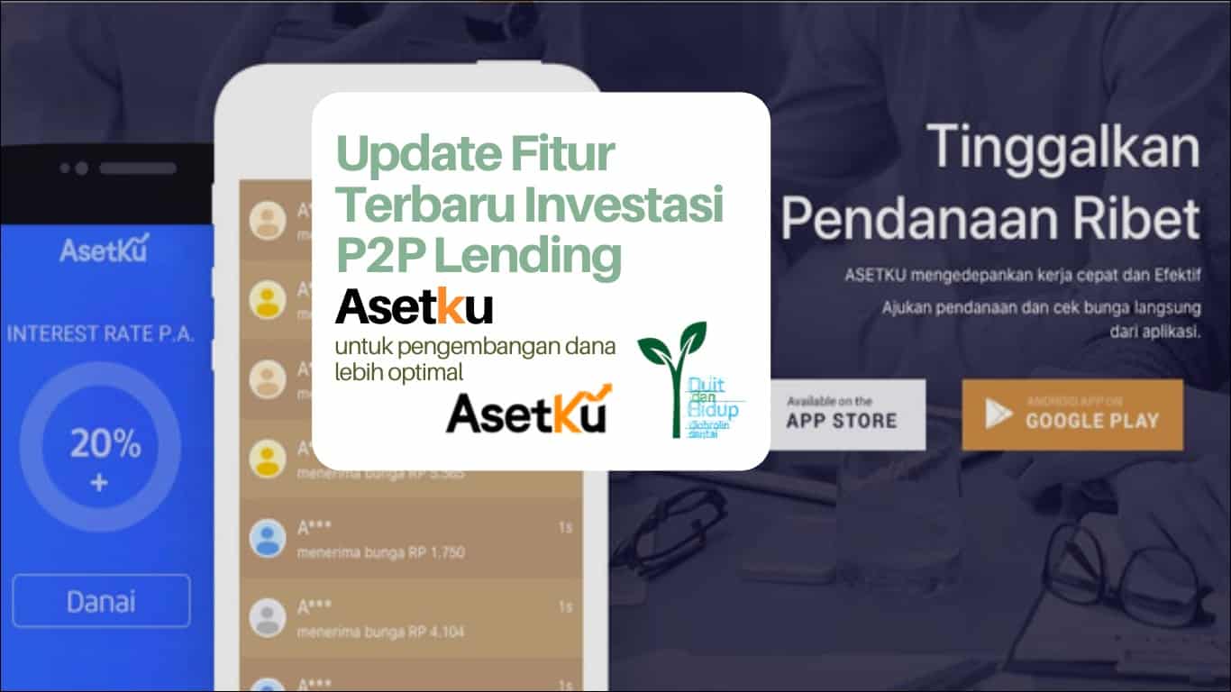 Update Fitur Terbaru Pendanaan P2P Lending Asetku