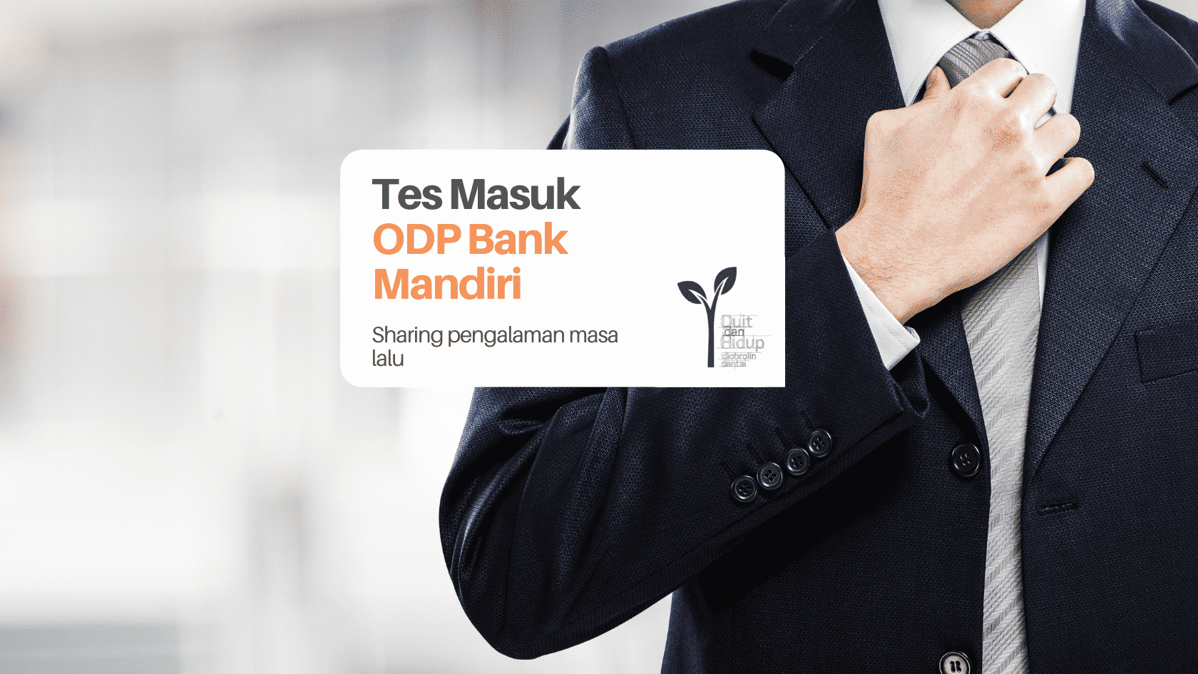 Tes Masuk Officer Development Program Bank Mandiri >> danirachmat