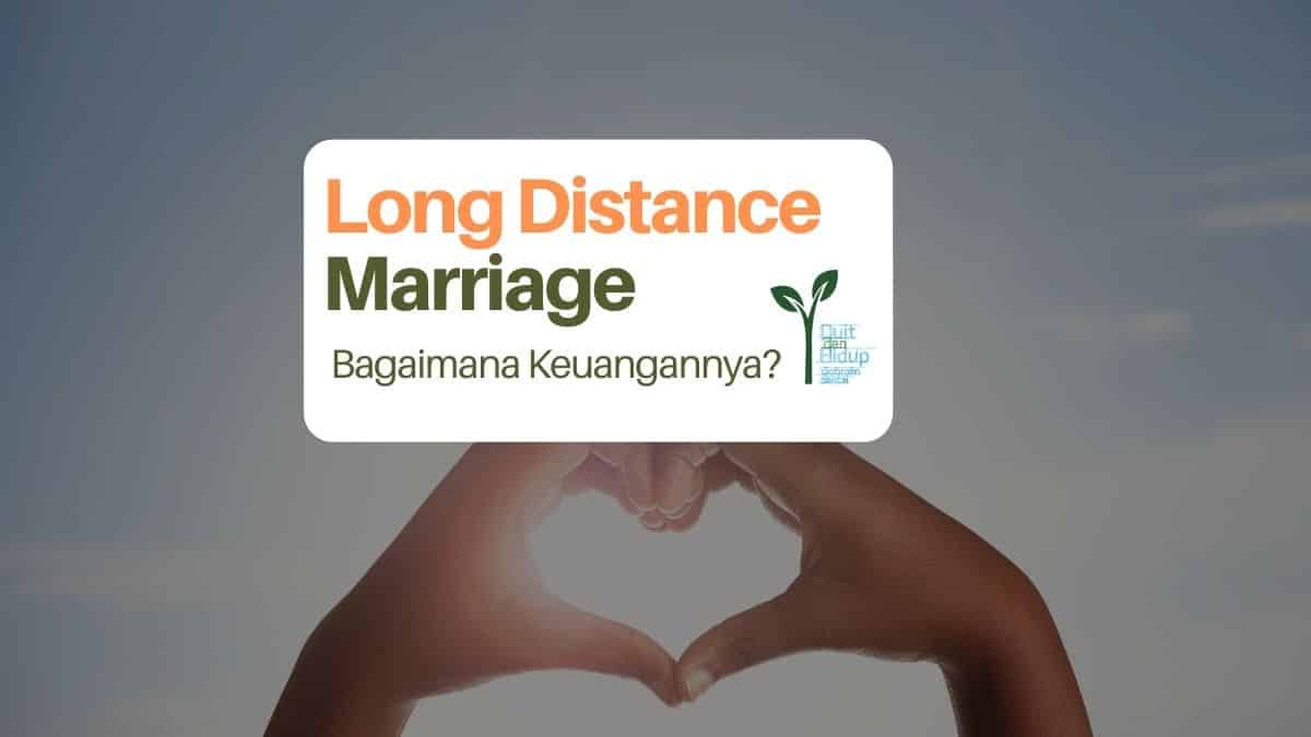 Menjalani Long Distance Marriage, Ini Tip Keuangan Keluarga Agar Semua Lancar