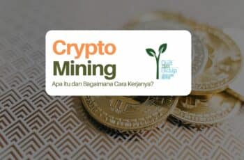 Crypto Mining: Apa Itu dan Bagaimana Cara Kerjanya?