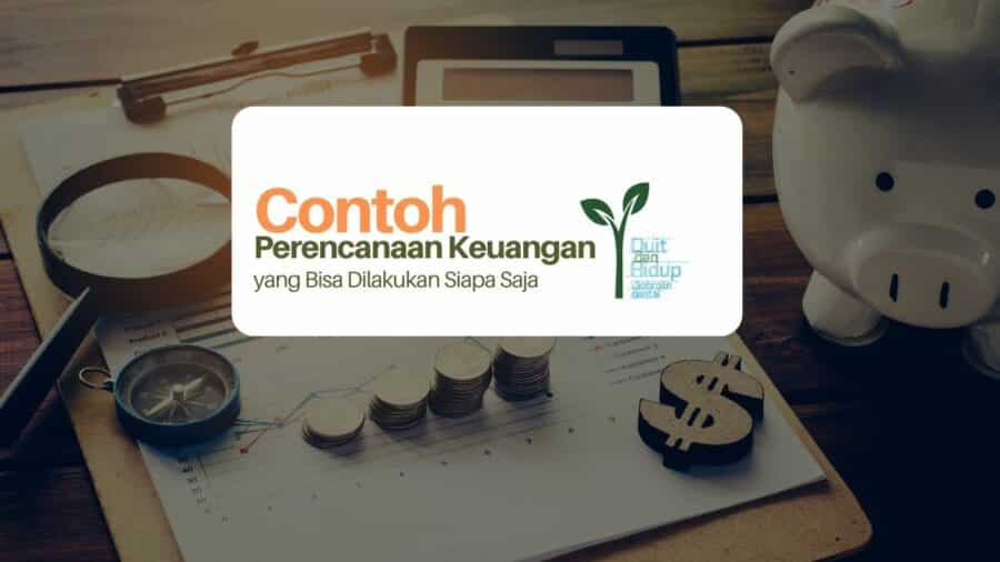 Contoh Perencanaan Keuangan Pribadi » Blog Perencanaan Keuangan