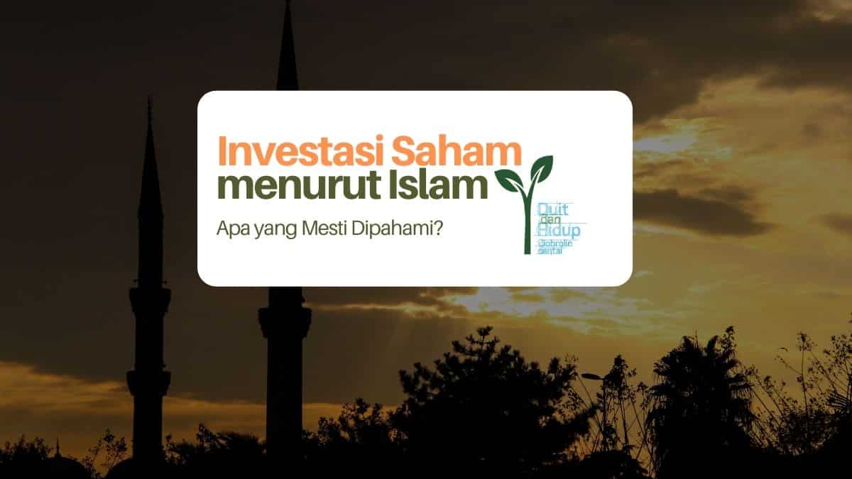 Investasi Saham menurut Islam: Apa yang Mesti Dipahami?