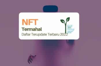 Daftar Terbaru NFT Termahal Hingga Tahun 2022