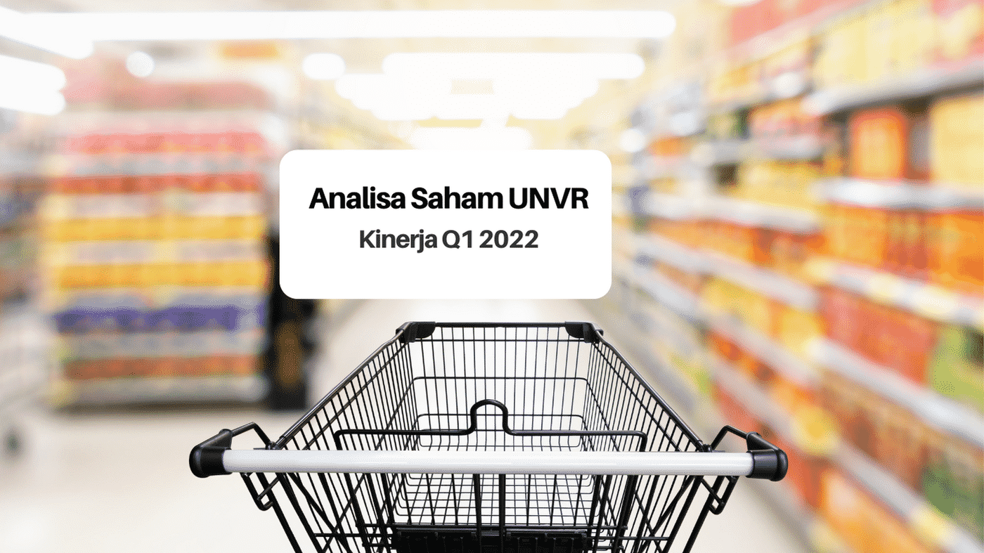 Analisa Update Kinerja Saham Unilever » Blog Perencanaan Keuangan