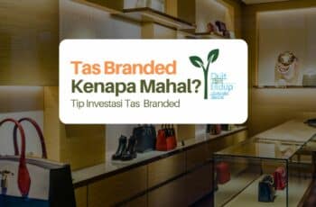 Tas Branded: Apanya yang Bikin Mahal dan Cuankah sebagai Instrumen Investasi?