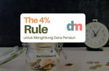 The 4% Rule: Sebuah Formula untuk Menghitung Dana Pensiun