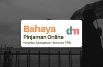 7 Bahaya Pinjaman Online yang Bisa Menghancurkan Impian FIRE