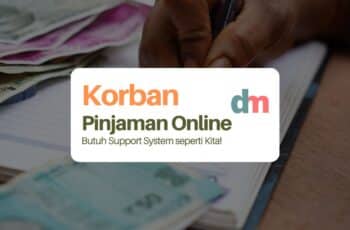 Menjadi Support System untuk Korban Pinjaman Online