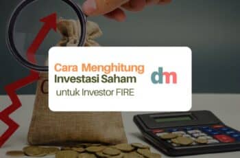 Cara Menghitung Investasi Saham untuk Investor FIRE