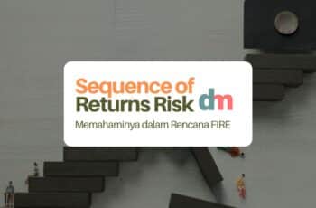 Memahami Apa Itu Sequence of Returns Risk dalam FIRE