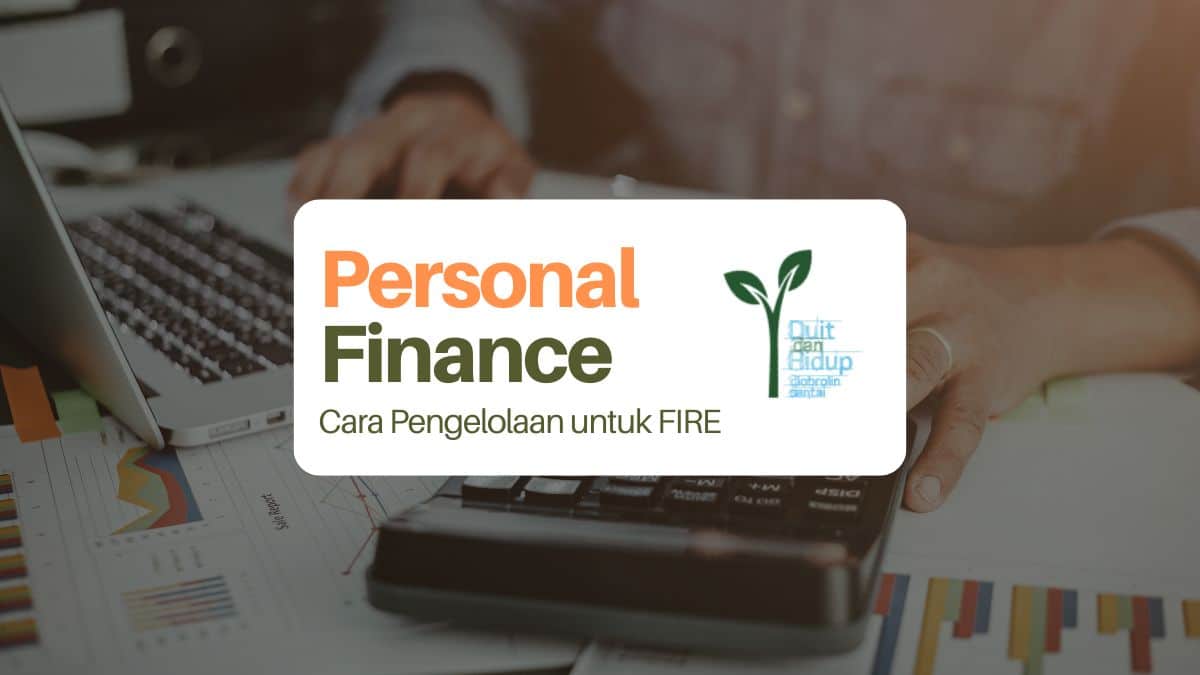 Personal Finance untuk FIRE