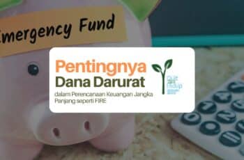 Pentingnya Dana Darurat dalam Rencana FIRE