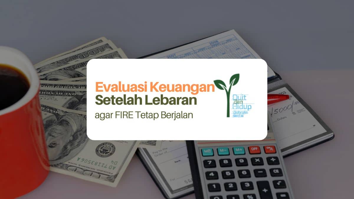 Evaluasi Keuangan Setelah Lebaran