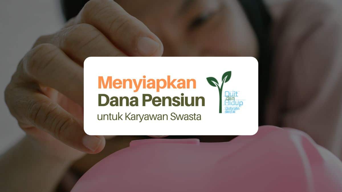 Dana Pensiun untuk Karyawan Swasta