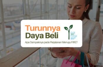 Daya Beli Turun dan Dampaknya pada Rencana FIRE